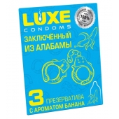 Презервативы  Заключенный из Алабамы  с ароматом банана - 3 шт. - Luxe - купить с доставкой в Оренбурге