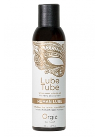 Интимный гель на водной основе Lube Tube Human Lube - 150 мл. - ORGIE - купить с доставкой в Оренбурге