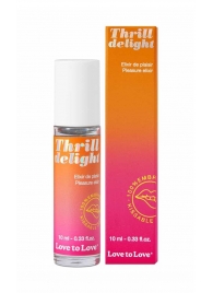 Возбуждающий гель Thrill Delight - 10 мл. - Love to Love - купить с доставкой в Оренбурге