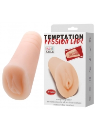 Телесный тугой мастурбатор-вагина Passion Lady - Baile - в Оренбурге купить с доставкой