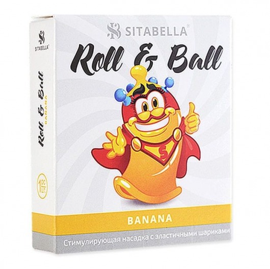 Стимулирующий презерватив-насадка Roll   Ball Banana - Sitabella - купить с доставкой в Оренбурге